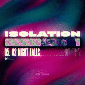 05 - As Night Falls - Isolation - Visualiser