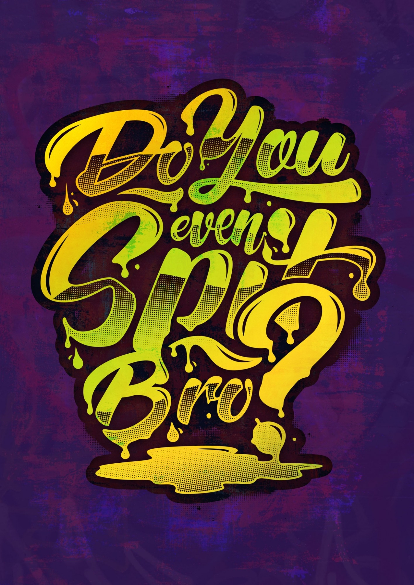 Do You Even Spit Bro?