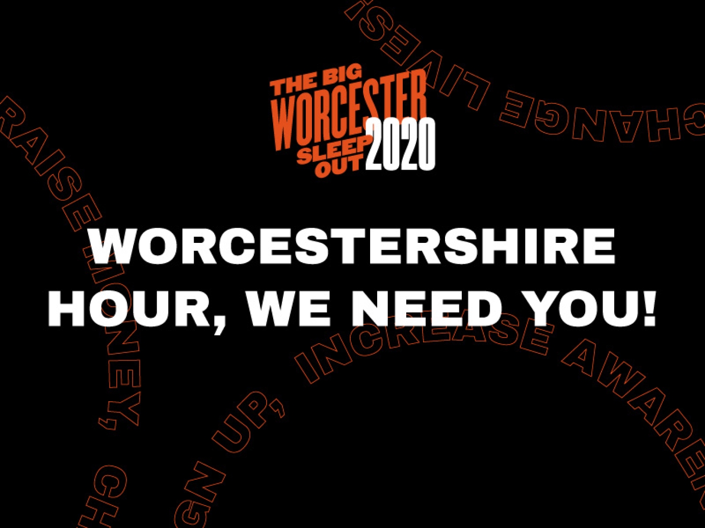 Branding & Content Creation for The BIg Worcester Sleep Out 2019 & 2020