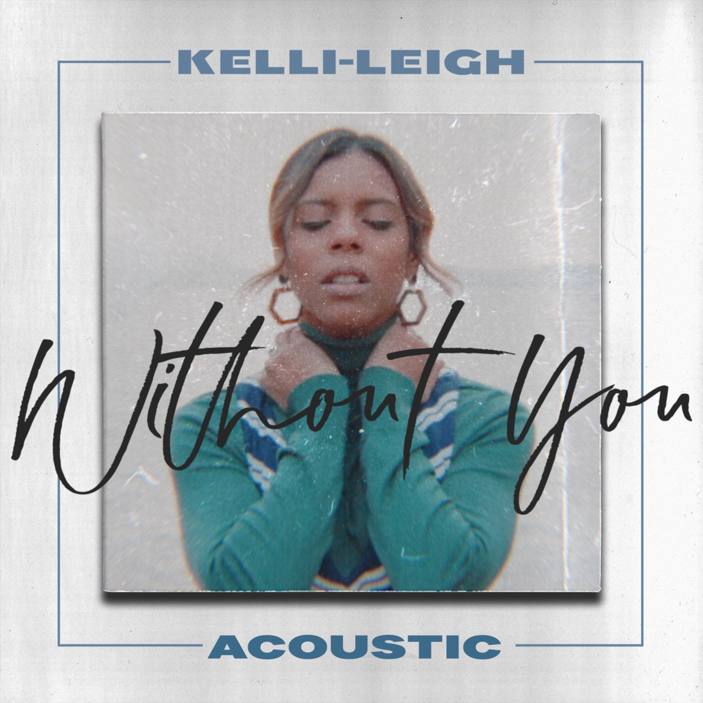 Kelli-Leigh - Without You (Lyric Video)