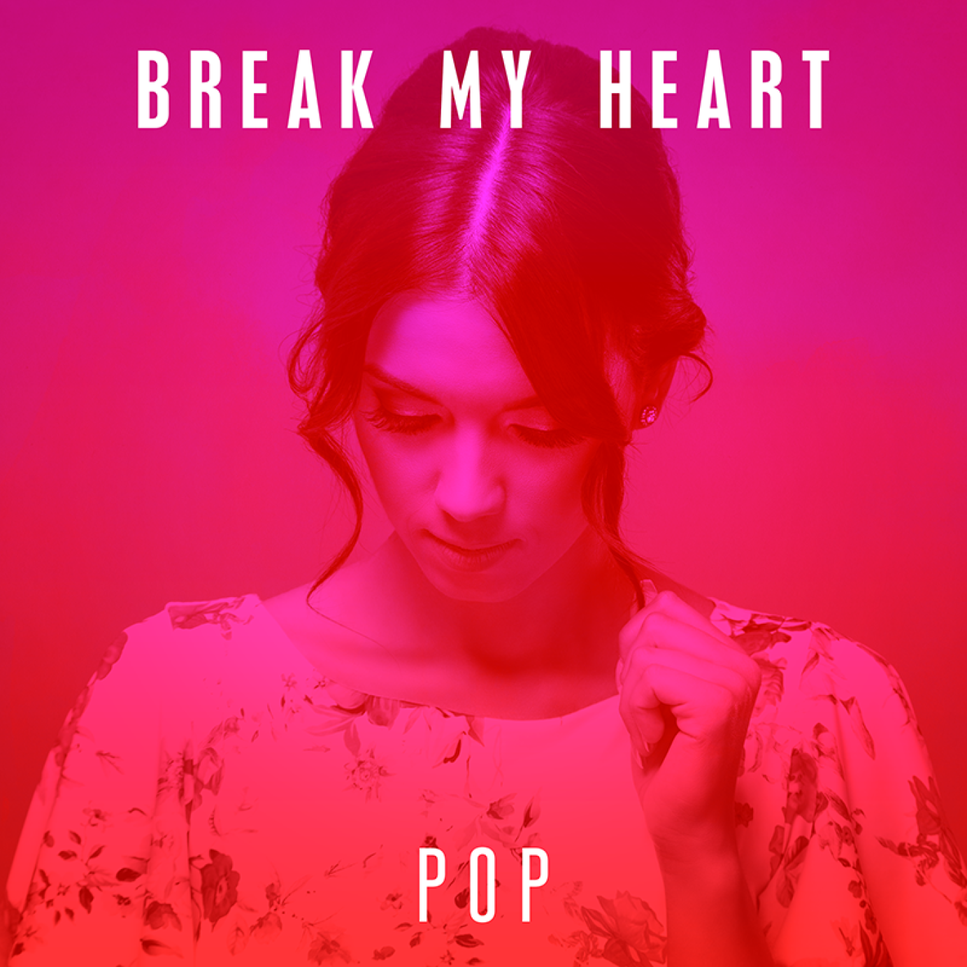 Break My Heart