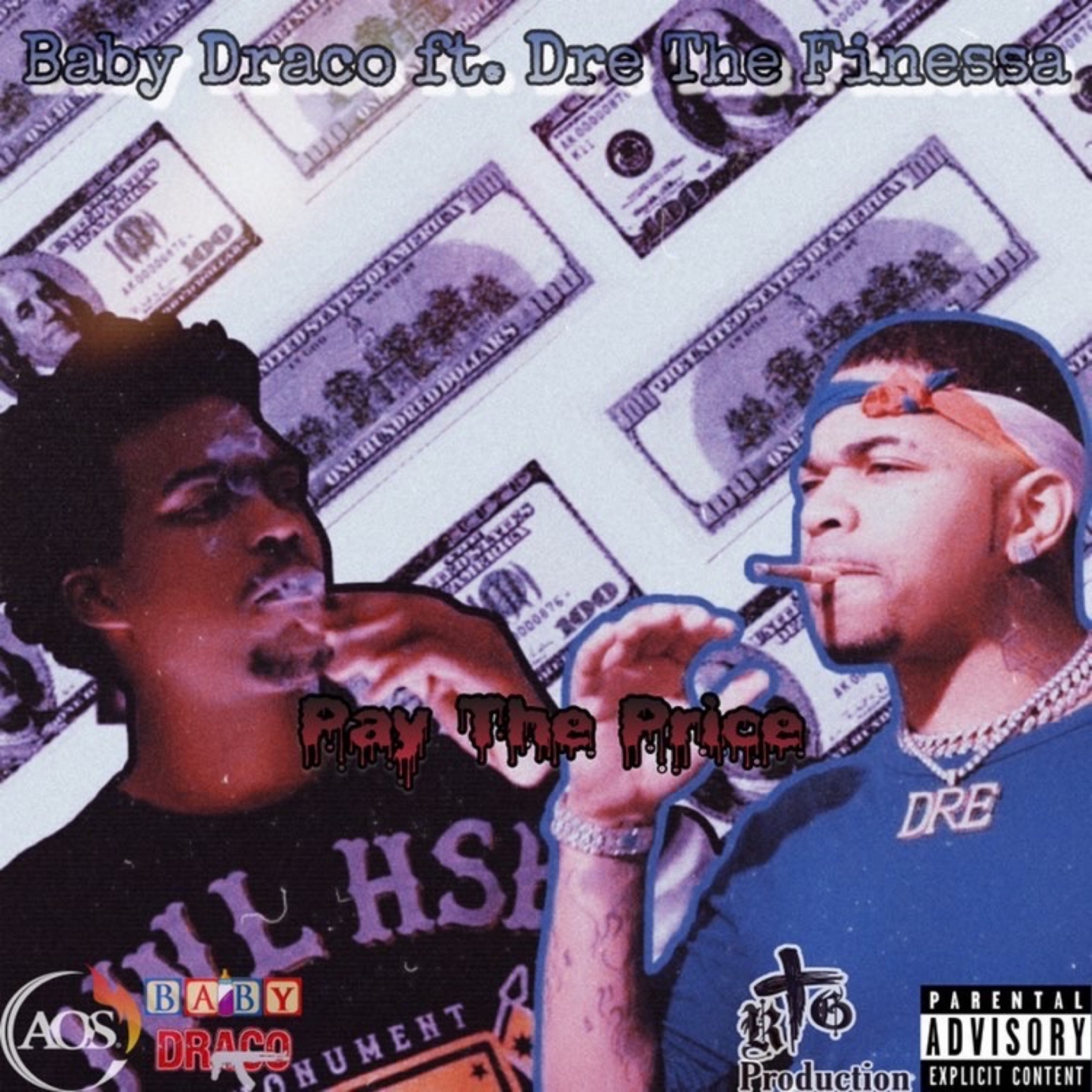 Baby Draco featuring Dre The Finessa - Pay The Price (Album Cover)