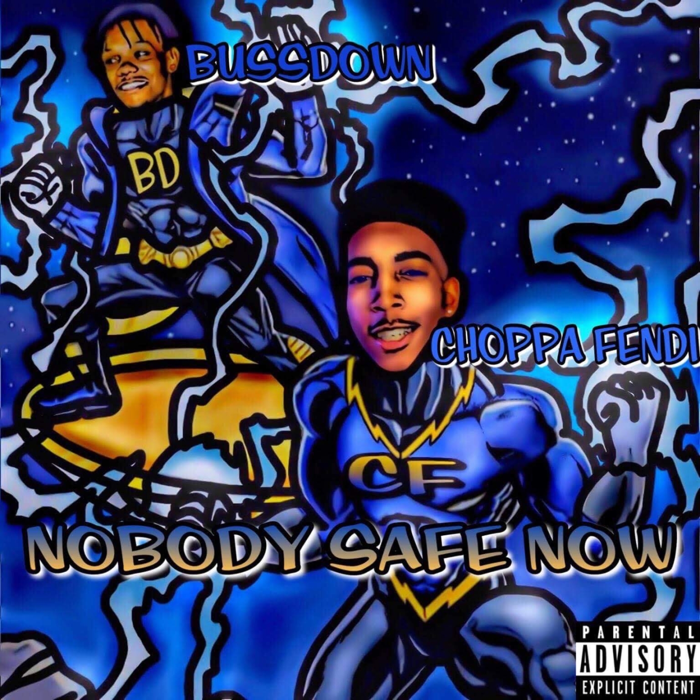 Choppa Fendi ft.Bussdown - Nobody Safe (Album Cover)