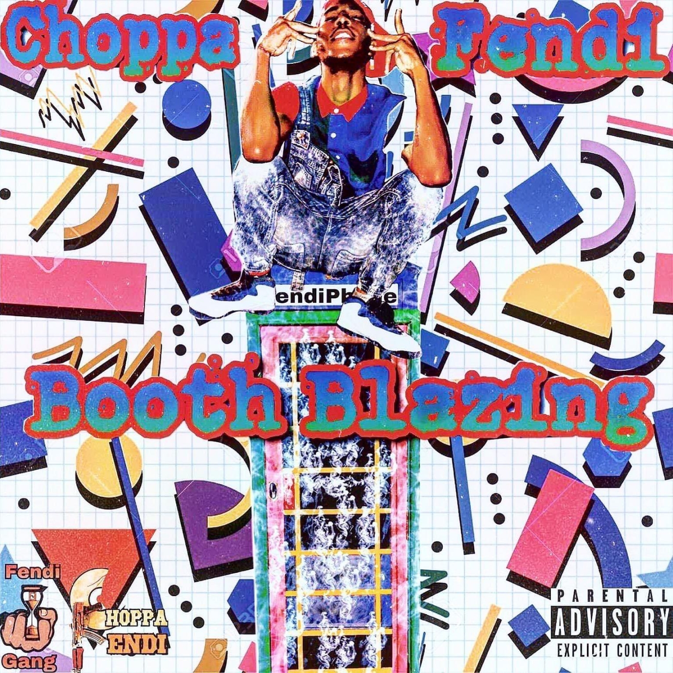 Choppa Fendi - Booth Blazing (Album Cover)