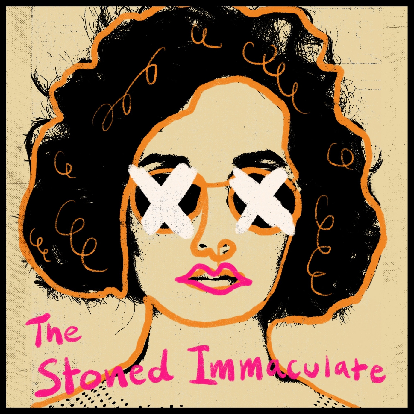 The Stoned Immaculate