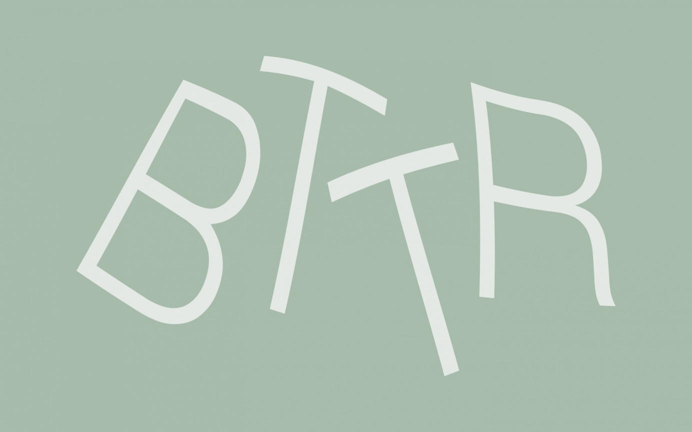 BTTR Berlin — Pop-up Event Branding