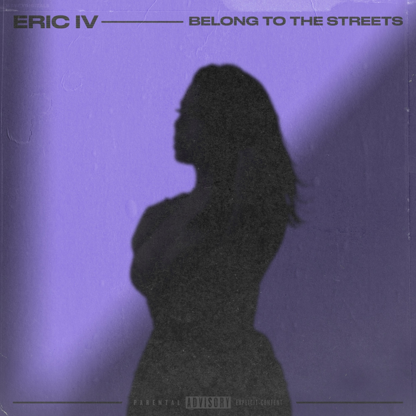 Belong To The Streets - Eric IV - Artwork