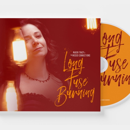 Magen Tracy & The Missed Connections "Long Fuse Burning" CD & Campaign