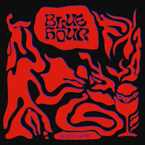 Blue Hour - Blood Wine (Single)
