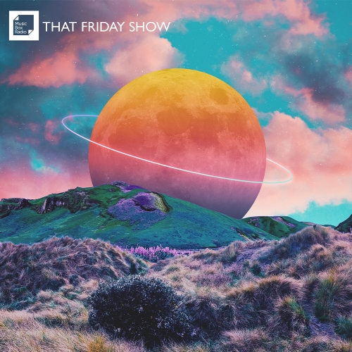 That Friday Show