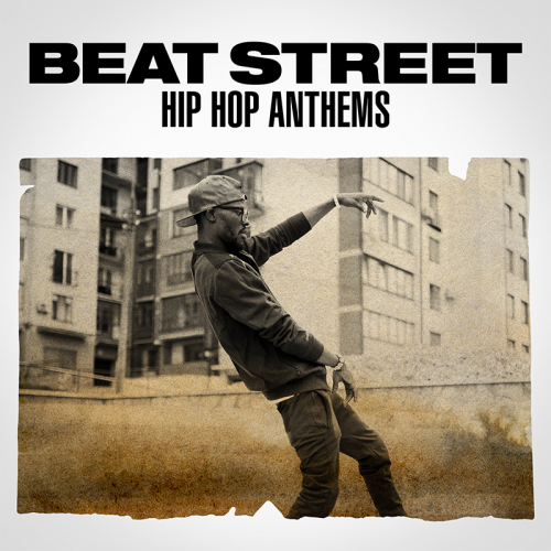 Beat Street: Hip Hop Anthems