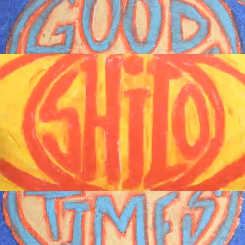 SHILO - Good Times