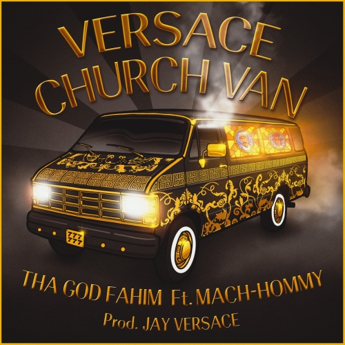 THA GOD FAHIM Ft. MACH HOMMY  Prod. JAY VERSACE