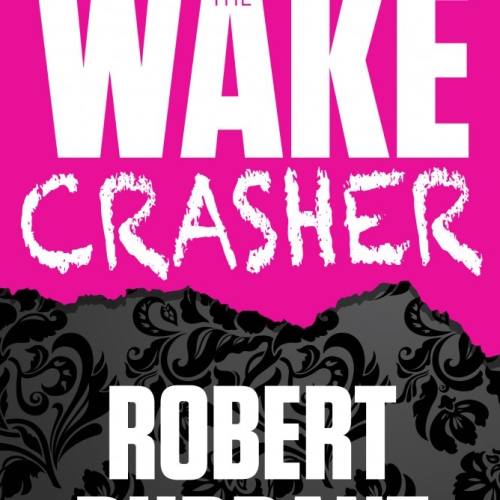The Wake Crasher
