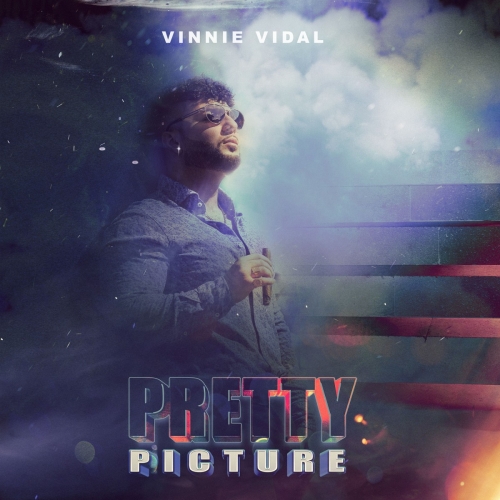 "Pretty Picture" - Single Cover Art and Lyric Video for Vinnie Vidal