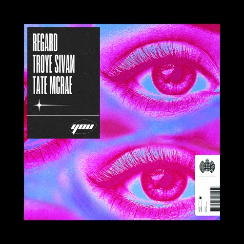 Regard x Troye Sivan x Tate McRae: You