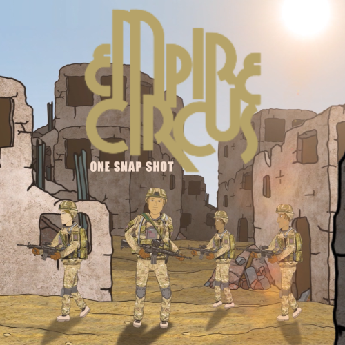 Empire Circus 'One Snap Shot'