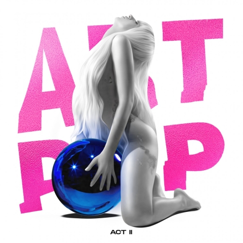 Lady Gaga - ARTPOP Act. II (Concept Cover Artwork)