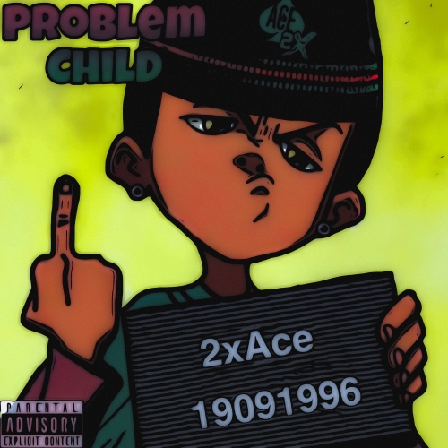 Album Cover Design & Video Animation To 2xAce - Problem Child