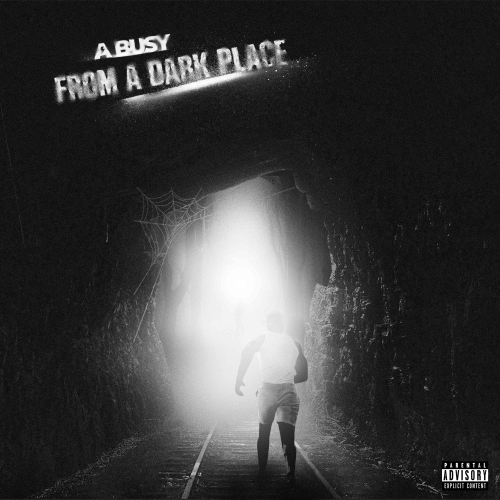 FROM A DARK PLACE EP - A BUSY