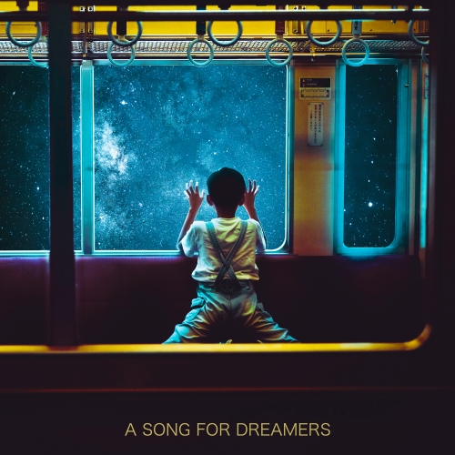 A Song For Dreamers