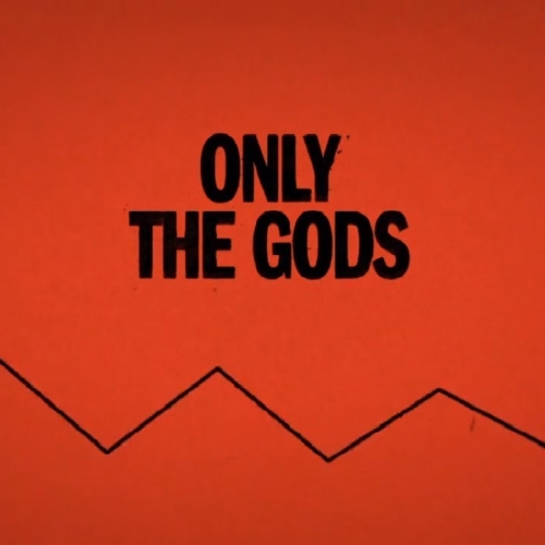 Only The Gods Lyric Video