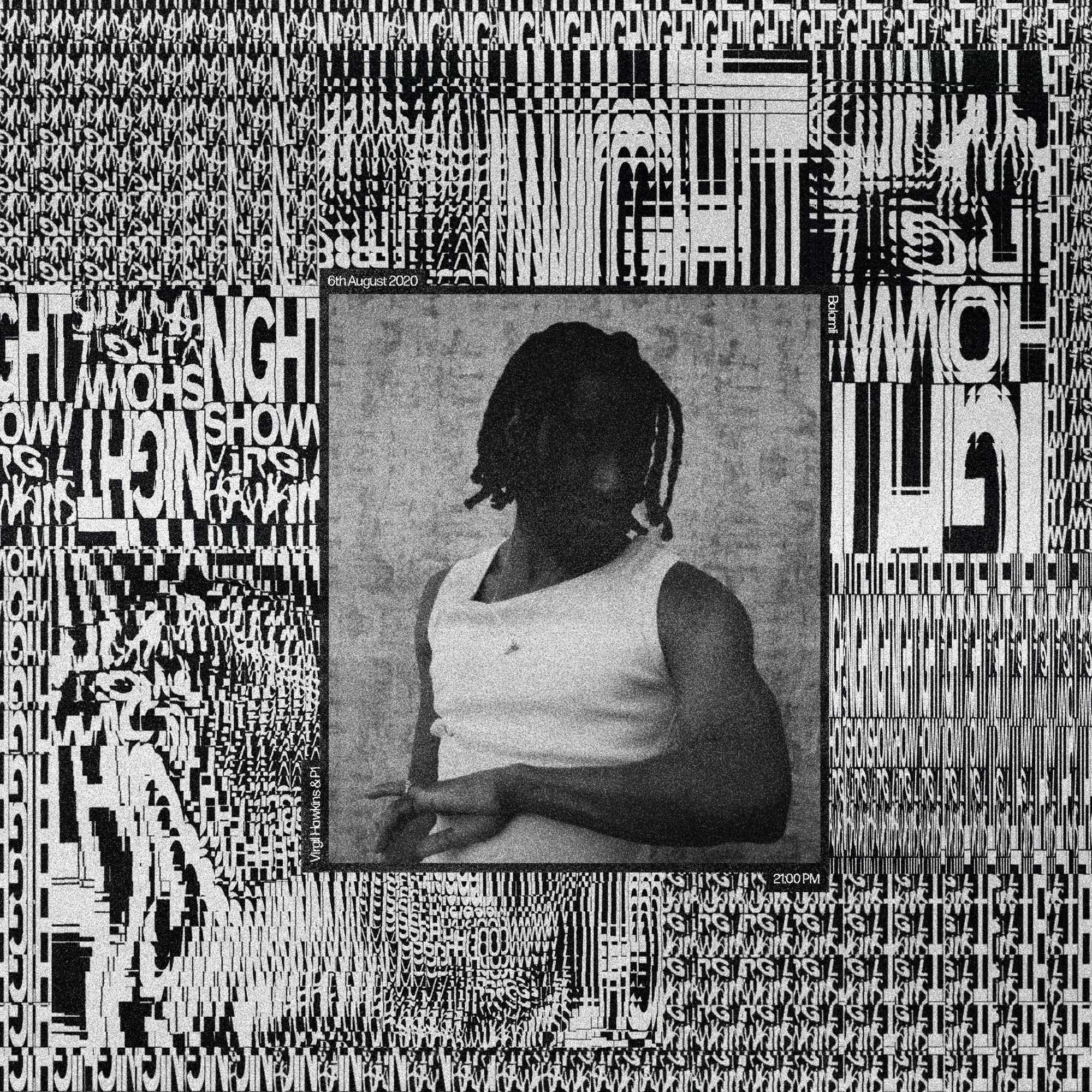 The Night Show w/ Virgil Hawkins & P1 on BALAMII Radio 6/8/2020