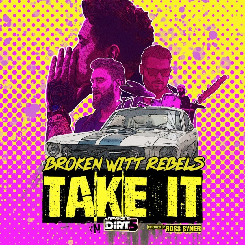 Broken Witt Rebels - Take It