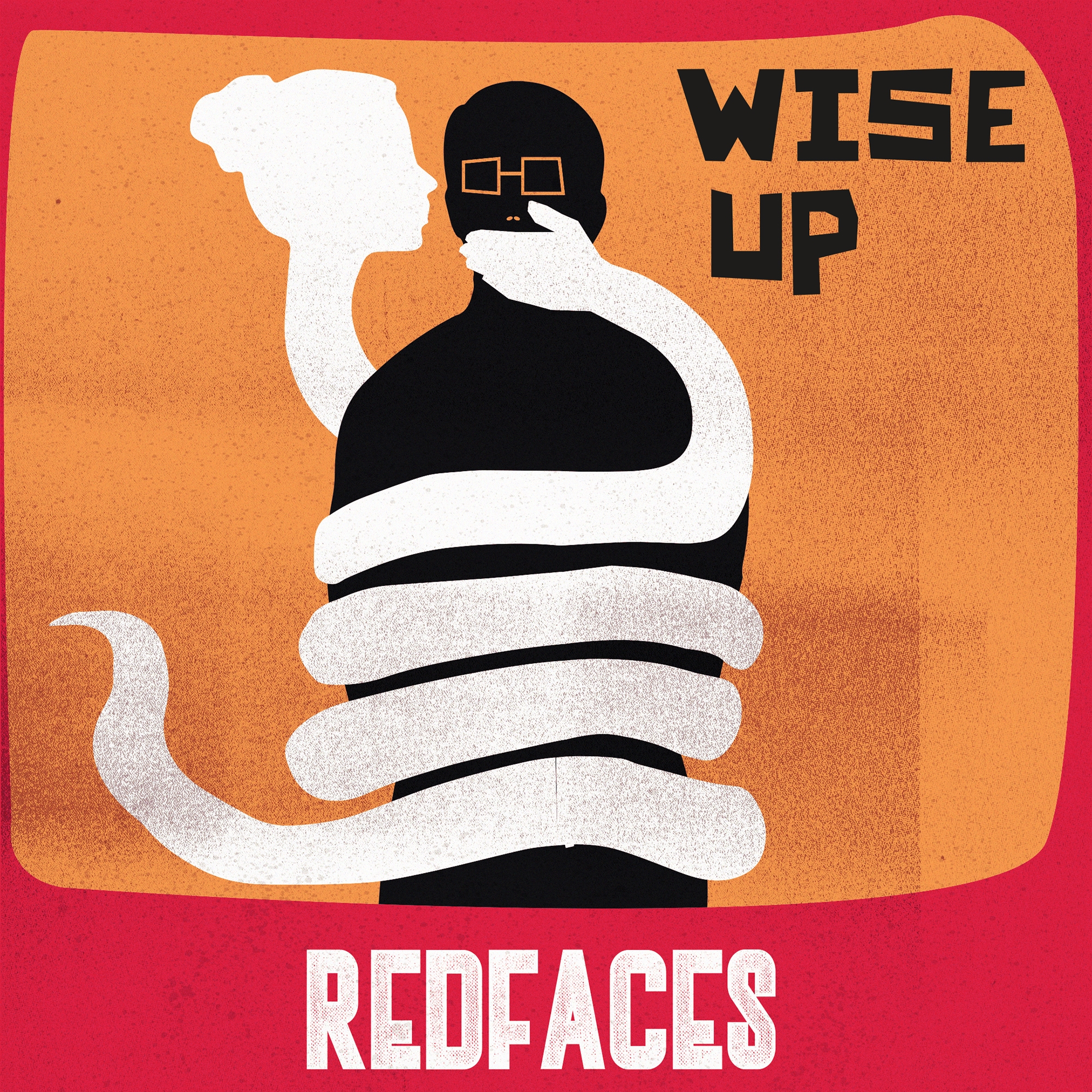 Red Faces - Wise Up