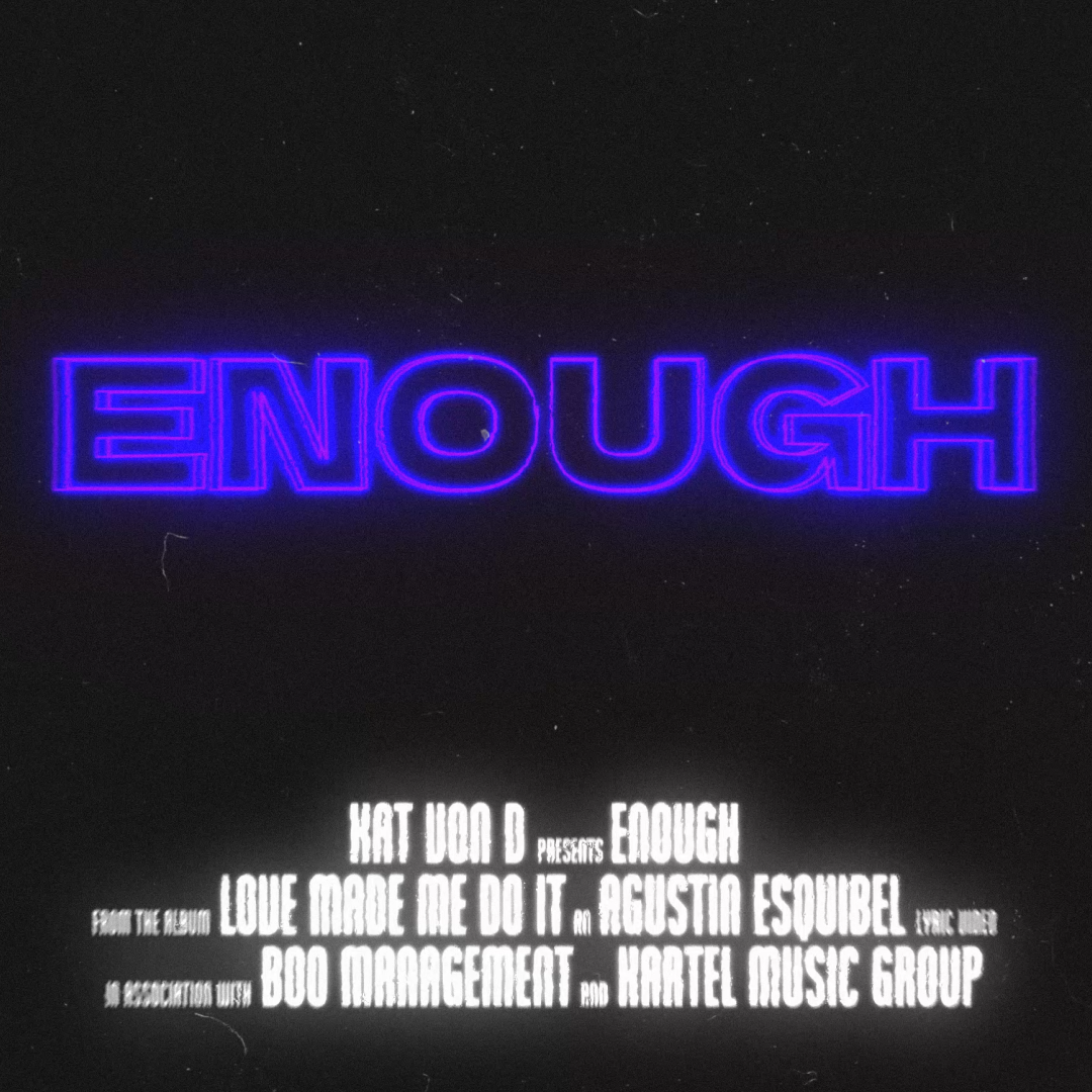 Kat Von D - Enough (Lyric Video)