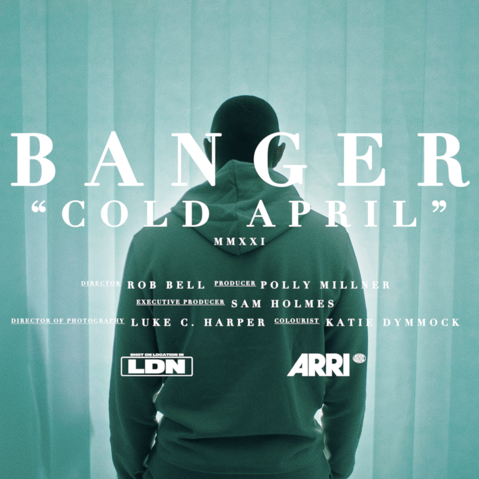 Banger - "Cold April"
