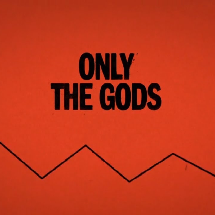 Only The Gods Lyric Video