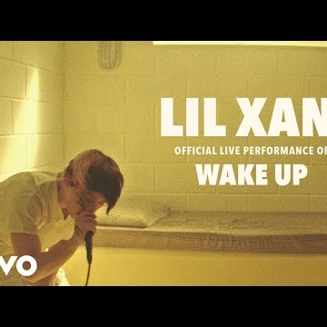 Preview image for the video "Lil Xan - Wake Up (Official Live Performance) | Vevo LIFT".