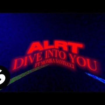 Preview image for the video "ALRT - Dive Into You (ft Monika Santucci) [Official Lyric Video]".