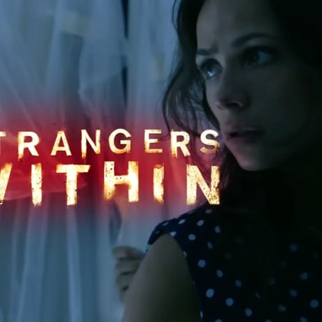 Preview image for the video "Strangers Within Trailer (directed by me)".