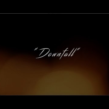 Preview image for the video "Downfall by Kirra".