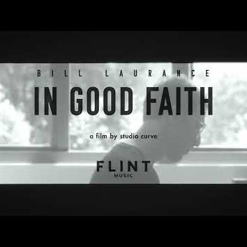 Preview image for the video "In Good Faith - Bill Laurance".