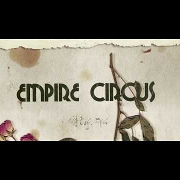 Preview image for the video "Empire Circus - "Salt" (Official Lyric Video)".