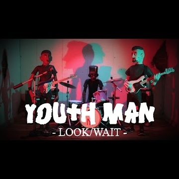 Preview image for the video "Youth Man - Look/Wait".