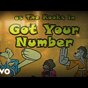 Preview image for the video "The Kooks - Got Your Number (Animation)".