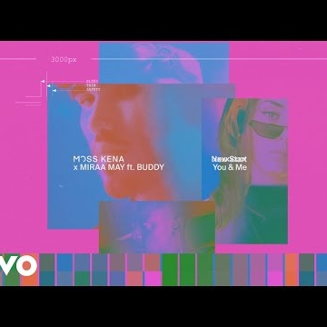 Preview image for the video "Moss Kena, Miraa May - You & Me (Lyric Video) ft. Buddy".