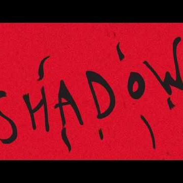 Preview image for the video "Shadow".