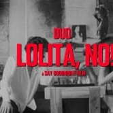 Preview image for the video "DUO - "Lolita, No!"".