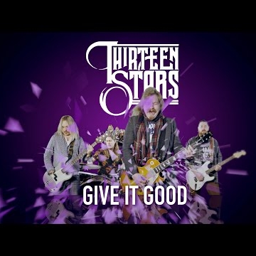 Preview image for the video "Thirteen Stars - Give It Good".