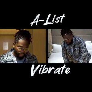 Preview image for the video "A-List - Vibrate (Official Video)".