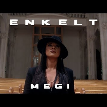 Preview image for the video "MEGI - ENKELT (Official Music Video)".