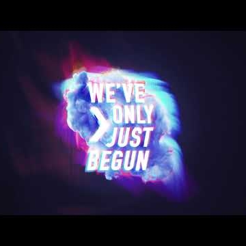 Preview image for the video "We've Only Just Begun Graphics".