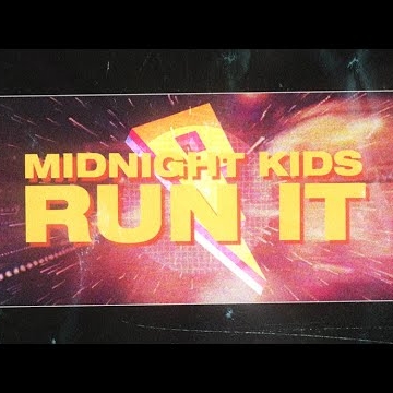 Preview image for the video "Midnight Kids - Run It ft. Annika Wells [Lyric Video]".