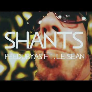 Preview image for the video "Shants - Peedubyas FT. Le Sean".