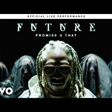 Preview image for the video "Future - "Promise U That" Official Live Performance | Vevo".